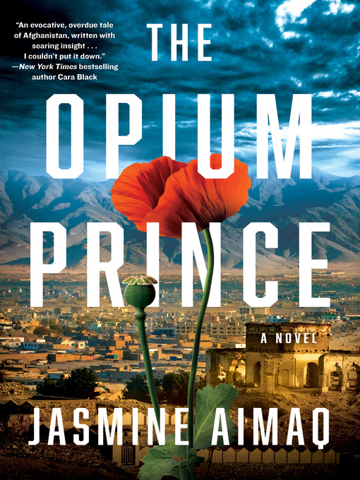 Title details for The Opium Prince by Jasmine Aimaq - Available